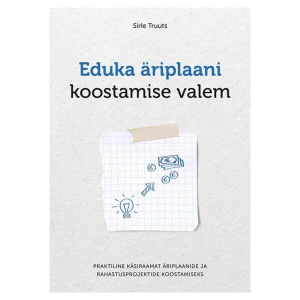 EDUKA ÄRIPLAANI KOOSTAMISE VALEM