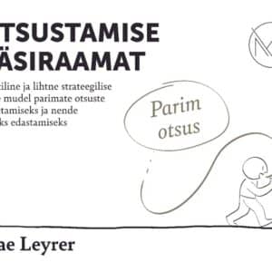 OTSUSTAMISE KÄSIRAAMAT