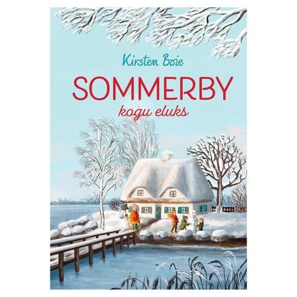 Sommerby kogu eluks