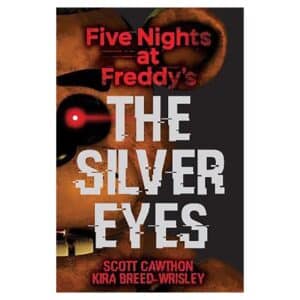 Five Nights at Freddy's: The Silver Eyes