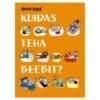 Kuidas teha beebit?