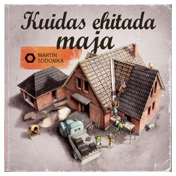 Kuidas ehitada maja