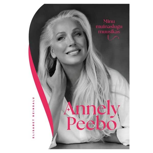 ANNELY PEEBO. Minu muinaslugu muusikas