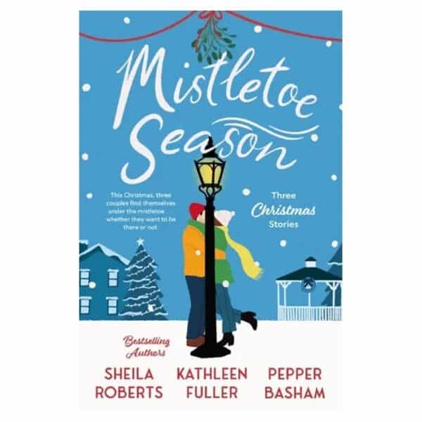 Mistletoe Season: Three Christmas Stories