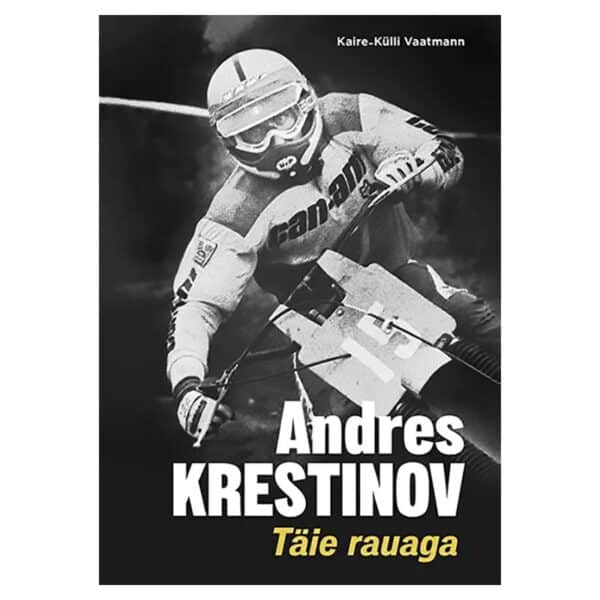 Andres Krestinov. Täie rauaga