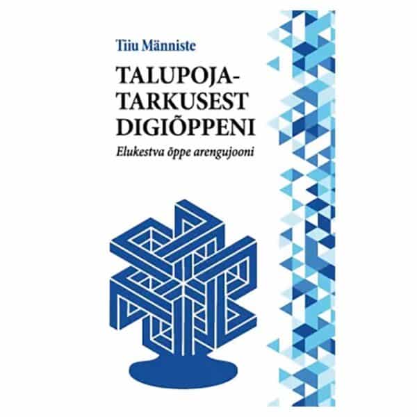 Talupojatarkusest digiõppeni