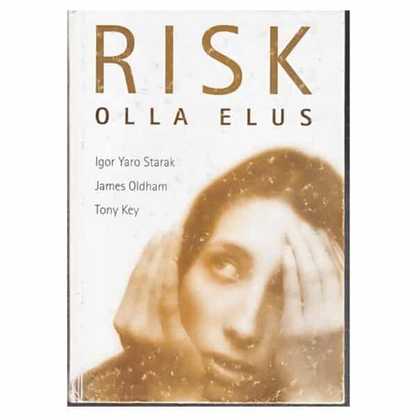 Risk olla elus. Sissejuhatus gestaltteraapiasse