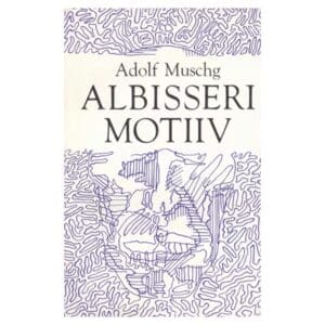 Albisseri motiiv - Adolf Muschg - 1989 - -