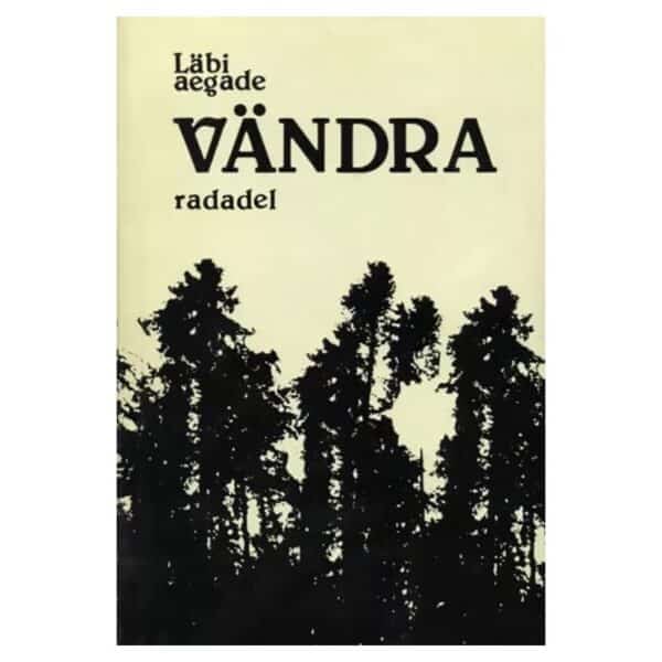 Läbi aegade Vändra radadel