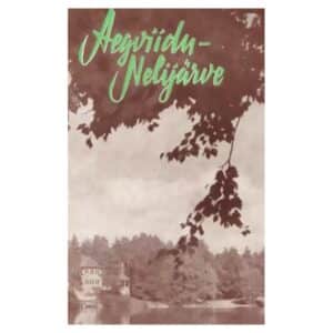 Aegviidu-Nelijärve - Asmu Saar - 1972 - -