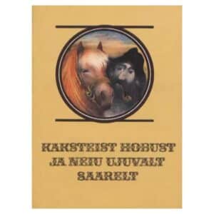 Kaksteist hobust ja neiu ujuvalt saarelt - - - 1998 - -