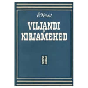 Viljandi ja kirjamehed - Endel Priidel - 1971 - -