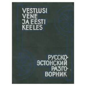 Vestlusi vene ja eesti keeles = Русско-эстонский разговорник / Agnia Reitsak