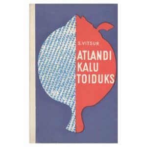 Atlandi kalu toiduks - Selma Vitsur - 1969 - -