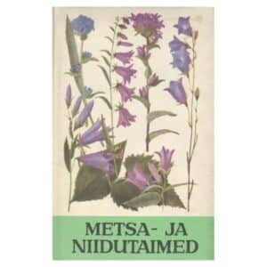 Metsa- ja niidutaimed - Linda Viljasoo, Maret Kask, Silvia Talts, Vilma Kuusk - 1978 - -
