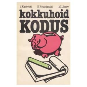 Kokkuhoid kodus - Eduard Krasnjanski, Jevgeni Kanevski, Mihhail Lõssov - 1987 - -