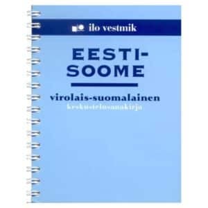 Eesti-soome vestmik. Virolais-soumalainen keskustelusanakirja