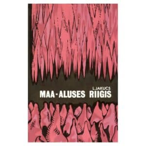 Maa-aluses riigis - László Jakucs - 1969 - -