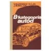 B-kategooria autod - Julii Buraljov, Nikolai Iljin, Vladimir Klennikov - 1987 - -