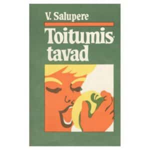 Toitumistavad - Vello Salupere - 1985 - -