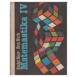 Matemaatika IV klassile - Endel Noor, Enn Nurk - 1989 - -