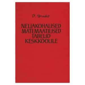 Neljakohalised matemaatilised tabelid keskkoolile - Vladimir Bradis - 1981 - -