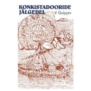 Konkistadooride jälgedel