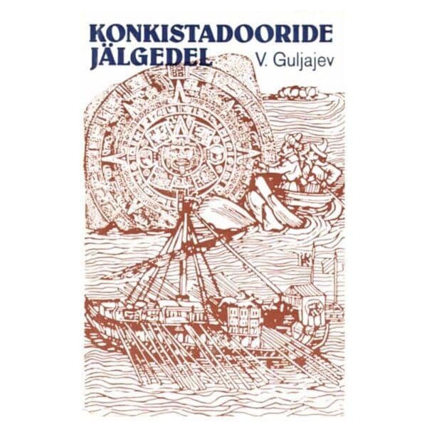 Konkistadooride jälgedel