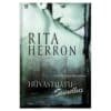 Hüvastijätusuudlus - Rita Herron - 2006 - 9789949122592