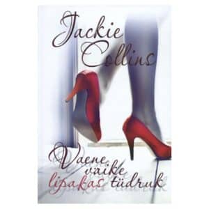 Vaene väike lipakas tüdruk - Jackie Collins - 2011 - 9789949250141