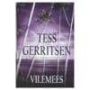 Vilemees - Tess Gerritsen - 2008 - 9789949126156