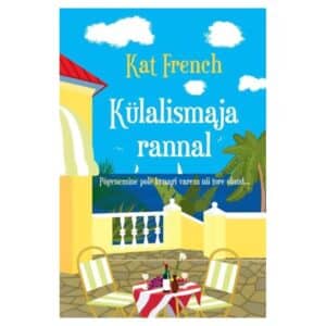 Külalismaja rannal - Kat French - 2019 - 9789949824878