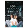 Enne võõraks jäämist - Renée Carlino - 2021 - 9789949827312