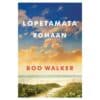 Lõpetamata romaan - Boo Walker - 2021 - 9789949828173