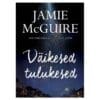Väikesed tulukesed - Jamie McGuire - 2019 - 9789949823864
