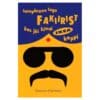 Imepärane lugu fakiirist, kes jäi kinni Ikea kappi - Romain Puértolas - 2014 - 9789985330906
