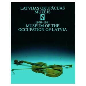 Latvia Under the Rule of the Soviet Union and National Socialist Germany - Valters Nollendorfs - 2002 - 9984933288