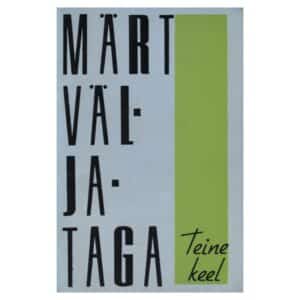 Teine keel - Märt Väljataga - 1989 - -