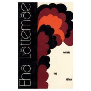 Nõnda ma lähen - Eha Lättemäe - 1973 - -