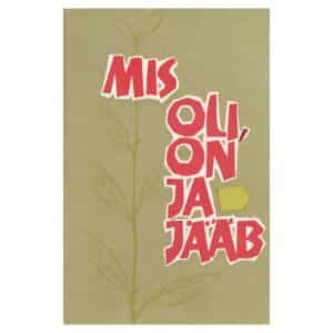 Mis oli, on ja jääb - Erinevad autorid - 1965 - -