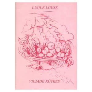 Viljade kütkes - Luule Luuse - 1990 - -