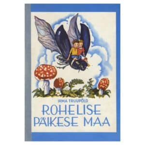 Rohelise Päikese Maa - Irma Truupõld - 1980 - -