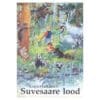 Suvesaare lood - Kaija Pakkanen - 1992 - 9511114107