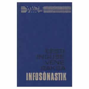 Eesti-inglise-saksa-vene infosõnastik