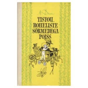 Tistou, roheliste sõrmedega poiss - Maurice Druon - 1976 - -