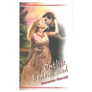 Ohtlik Eedeni aed - Susanne Barrett - 2002 - 9789985765289