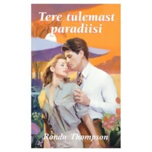 Tere tulemast paradiisi - Ronda Thompson - 2001 - 9789985763223