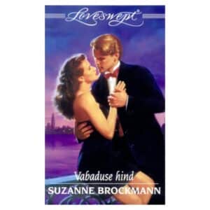 Vabaduse hind - Suzanne Brockmann - 2002 - 9985764501