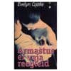 Armastus ei vaja reegleid - Evelyn Cooke - 2004 - 9949405858