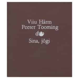 Sina, jõgi - Viiu Härm - 1984 - -